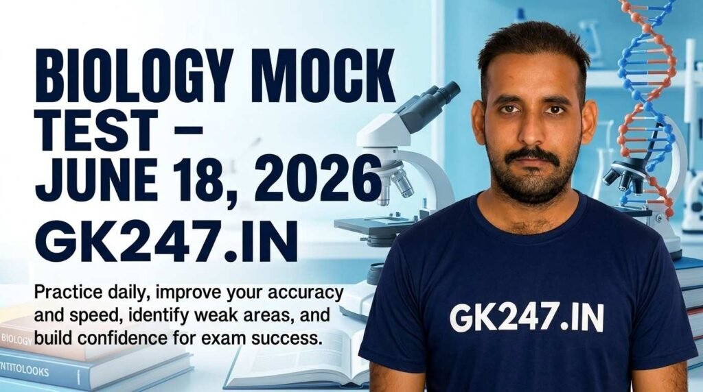 Biology Mock Test – 18 June 2026