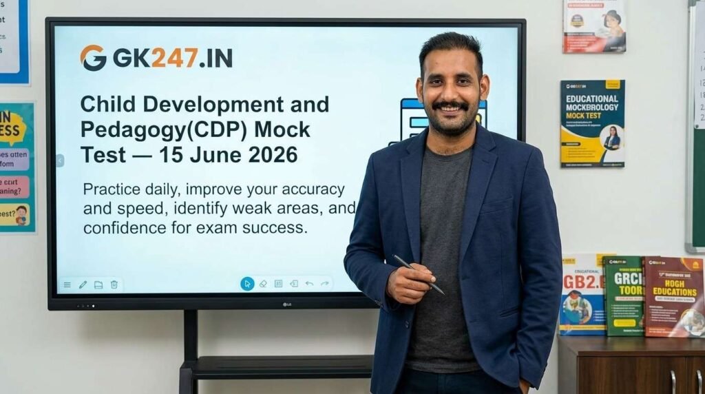 CDP Child Development and Pedagogy (CDP) Mock Test – 15 June 2026
