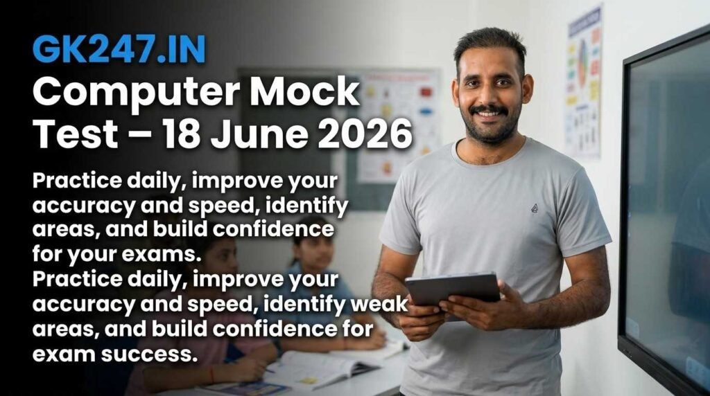 Computer Mock Test – 18 June 2026