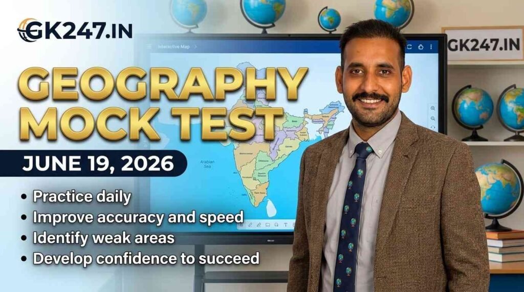 Geography Mock Test – 19 June 2026