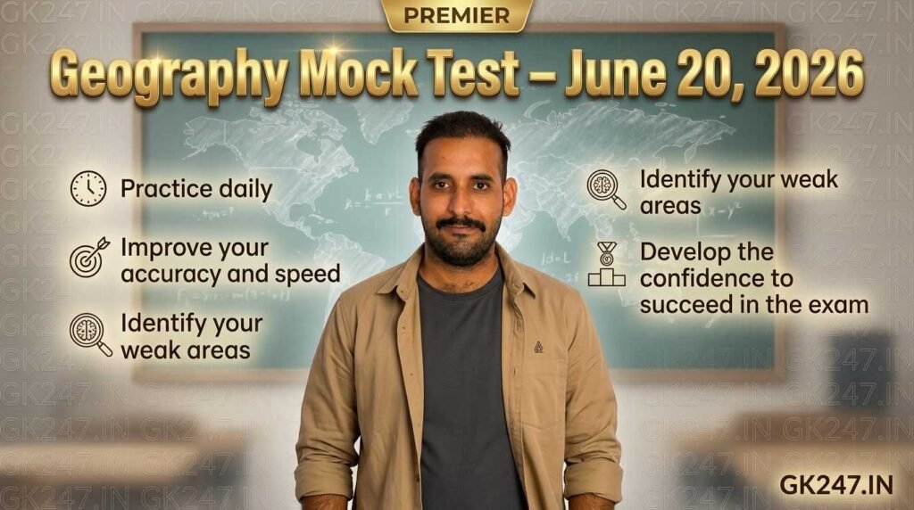 Geography Mock Test – 20 June 2026