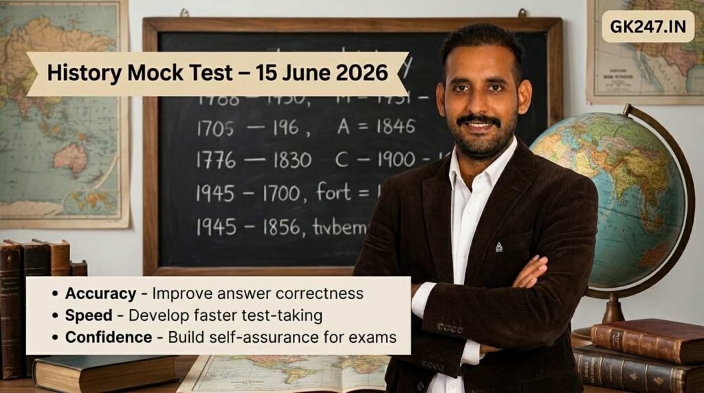 History Mock Test – 15 June 2026