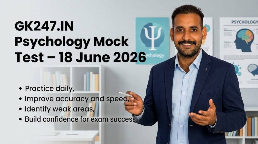 Psychology Mock Test – 18 June 2026